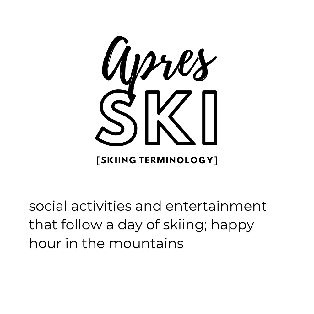 Definition of 'Apres Ski' with text on a white background
